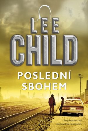 [Jack Reacher 16] • Poslední sbohem